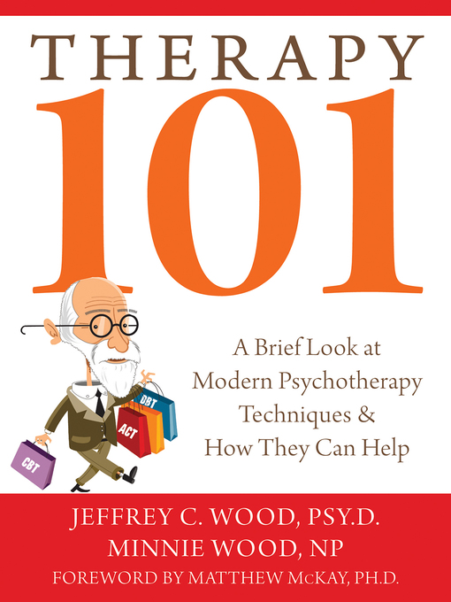 Title details for Therapy 101 by Jeffrey C. Wood - Available